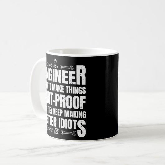 Ich versuche, Dinge zu einem Idiot-Testingenieur z Kaffeetasse (Vorderseite Links)