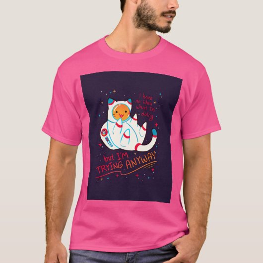 Ich versuche doch den Katstronauten T-Shirt (Vorderseite)