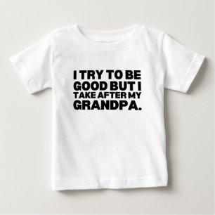 Ich versuche, gut zu sein, aber ich nehme nach mei baby t-shirt