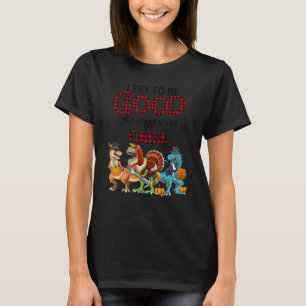Ich versuche, gut zu sein, aber ich nehme nach mei T-Shirt