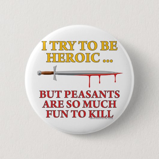 Ich versuche, heroisch zu sein button (Vorderseite)