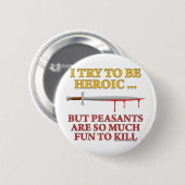 Ich versuche, heroisch zu sein button (Vorne & Hinten)