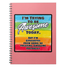 Ich versuche heute Phantastisch zu sein Notizblock