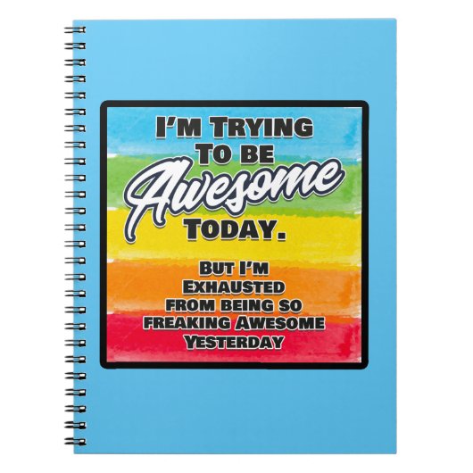 Ich versuche heute Phantastisch zu sein Notizblock (Vorderseite)