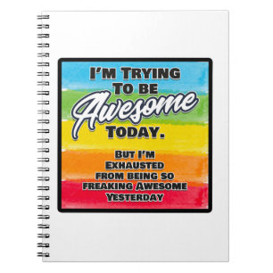 Ich versuche heute Phantastisch zu sein Notizblock