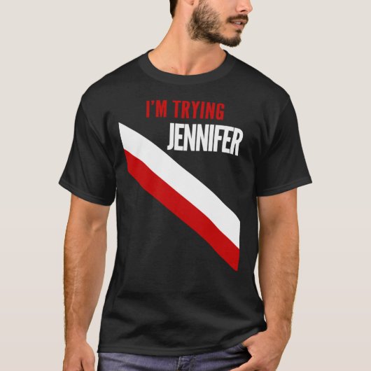 Ich versuche Jennifer Essential T-Shirt (Vorderseite)