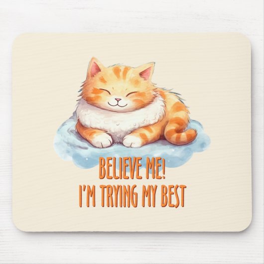 Ich versuche meine Niedlichste Orangenkatze Mousepad (Vorne)
