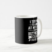 Ich versuche, nicht über meine eigenen Witze zu la Kaffeetasse (VorderseiteRechts)