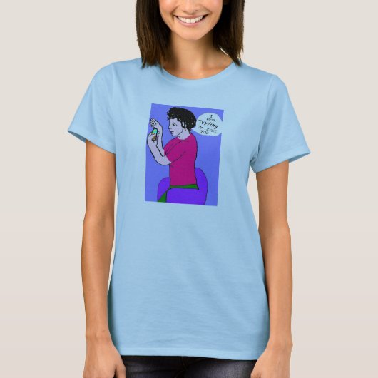 Ich versuche, Sie anzurufen T-Shirt (Vorderseite)