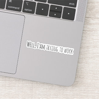Ich versuche zu arbeiten aufkleber