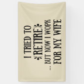 Ich versuchte, Funny Retirement Geschenke für Männ Banner (Vertikal)