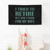 Ich versuchte, Funny Retirement Geschenke für Männ Banner (Insitu)