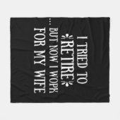 Ich versuchte, Funny Retirement Geschenke für Männ Fleecedecke (Vorderseite (Horizontal))