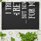 Ich versuchte, Funny Retirement Geschenke für Männ Geschirrtuch (Gefaltet)