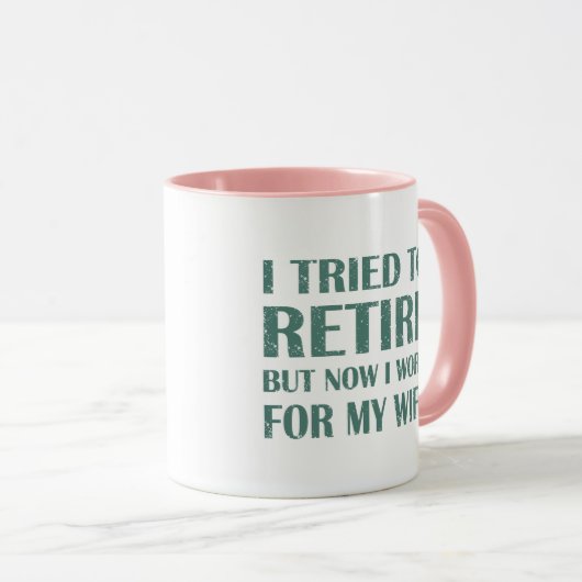 Ich versuchte, Funny Retirement Geschenke für Männ Tasse (VorderseiteRechts)
