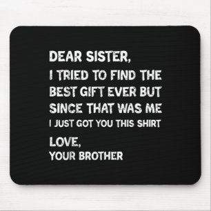 Ich versuchte, liebe Schwester, Vibes zu finden Mousepad