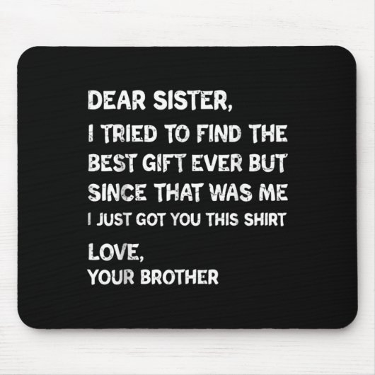 Ich versuchte, liebe Schwester, Vibes zu finden Mousepad (Vorne)