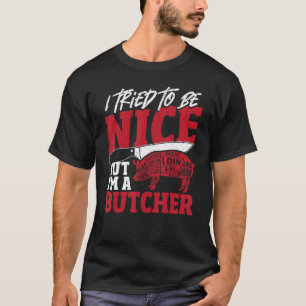 Ich versuchte, nett zu sein, aber ich bin ein Metz T-Shirt