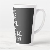 Ich versuchte, normal zu sein. Es war anstrengend. Milchtasse (Rechts)