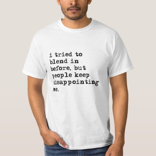 Ich versuchte, vor Wert-T - Shirt herein zu (Vorderseite)
