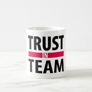 Ich vertraue auf Team Kaffeetasse