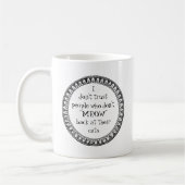 Ich vertraue den Menschen nicht. . . Kaffeetasse (Links)