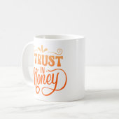 ICH VERTRAUE GELD KAFFEETASSE (Vorderseite Links)
