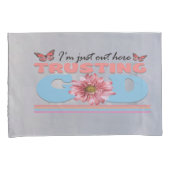 Ich vertraue hier nur Gott Pillowcases Kissenbezug (Vorderseite-Rechts)
