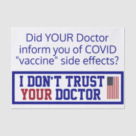 Ich vertraue Ihrem Arzt nicht Seidenpapier