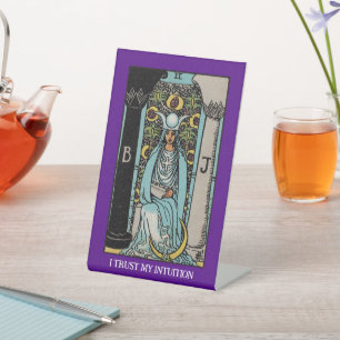 Ich vertraue meinen Intuition High Priestes Tarot Sockelschild