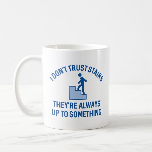 Ich vertraue nicht auf Treppen Kaffeetasse (Links)