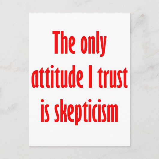 Ich vertraue nur auf Skepsis Postkarte (Vorderseite)