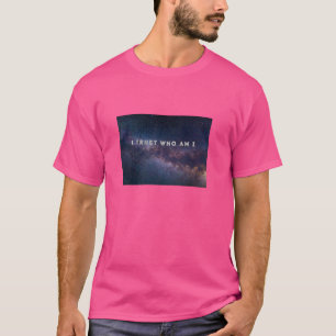 Ich vertraue, wem ich bin T-Shirt