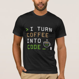 Ich verwandele Kaffee in Code, lustiger Programmie T-Shirt