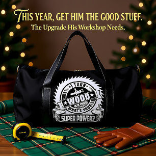 Ich verwandle Holz in Dinge Duffle Bag