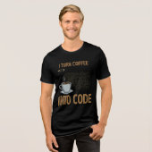 Ich verwandle Kaffee in Code: Der Treibstoff des D Tri-Blend Shirt (Vorderseite voll)