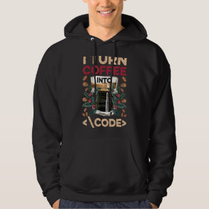 Ich verwandle Kaffee in Code-Spaß-Web-Entwickler-P Hoodie