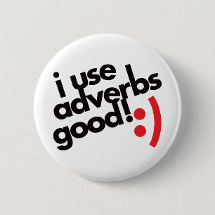 Ich verwende die guten Adverbien - Rot Button
