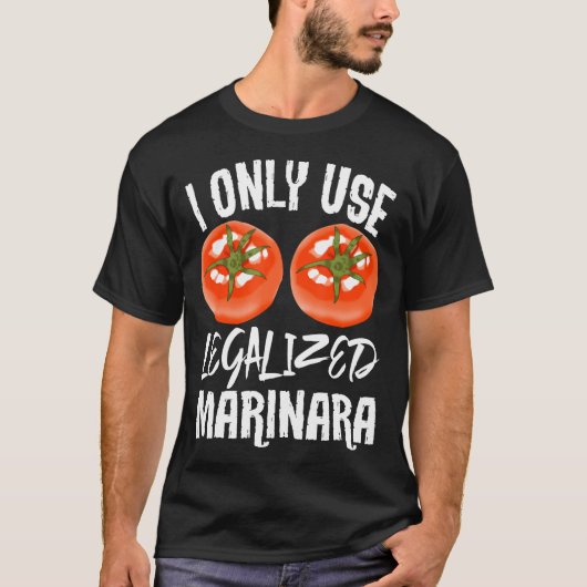 Ich verwende nur Legalize Marinara Gardener Garten T-Shirt (Vorderseite)