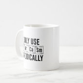 Ich verwende Sarcasm nur regelmäßig Kaffeetasse (Vorderseite Links)