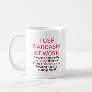 Ich verwende Sarkasmus bei der Arbeit Lustiges Bür Kaffeetasse