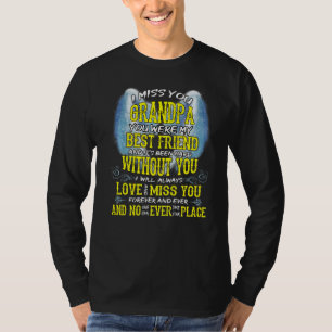 Ich verzeihe meinen Opa, dass es ohne dich schwer  T-Shirt