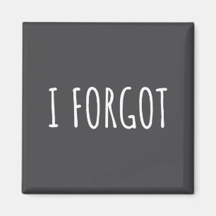 Ich verzichte auf lustige vergessliche Leute, die Magnet