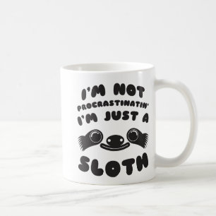 Ich verzögern nicht, dass ich nur ein Faultier bi Kaffeetasse
