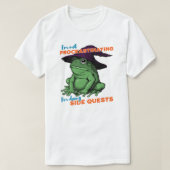 Ich verzögern nicht, dass ich Side Quests Frog tue T-Shirt (Design vorne)
