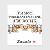 Ich verzögern nicht - ich mache nebenbei Quests Aufkleber (Blatt)