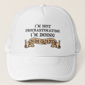 Ich verzögern nicht - ich mache nebenbei Quests Truckerkappe (Vorderseite)