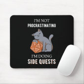 Ich verzögern nicht, ich mache seitliche Quests II Mousepad (Mit Mouse)