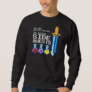 Ich verzögern seitliche Quest Rpg Roleplay G Sweatshirt