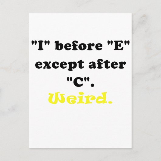 Ich vor E, außer nach C komisch Postkarte (Vorderseite)
